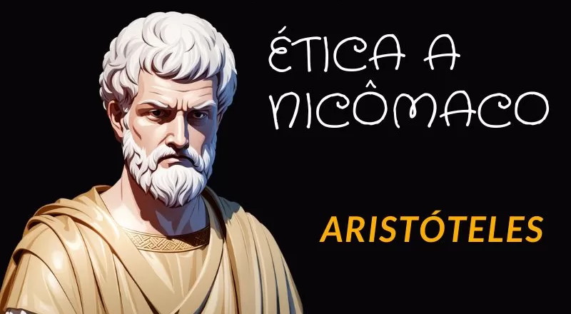 Ética a Nicômaco – Aristóteles