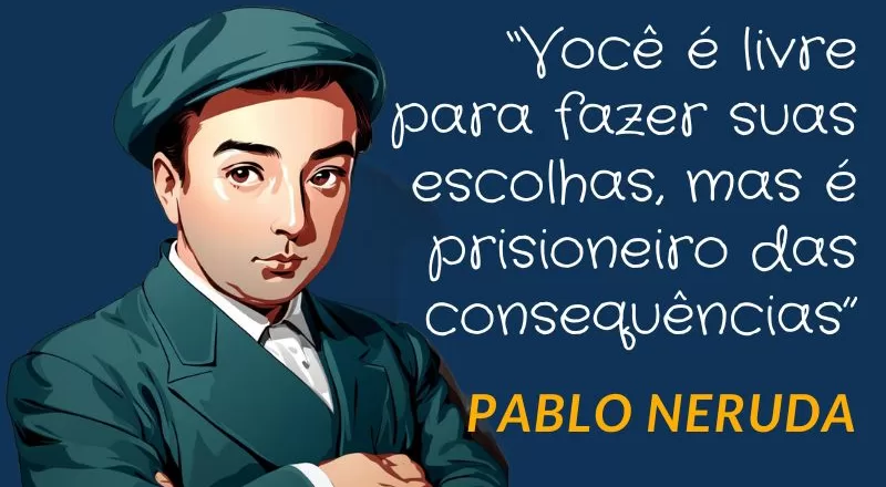 Frases Inspiradoras - Pablo Neruda